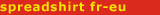 spreadshirt fr-eu