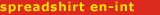 spreadshirt en-int